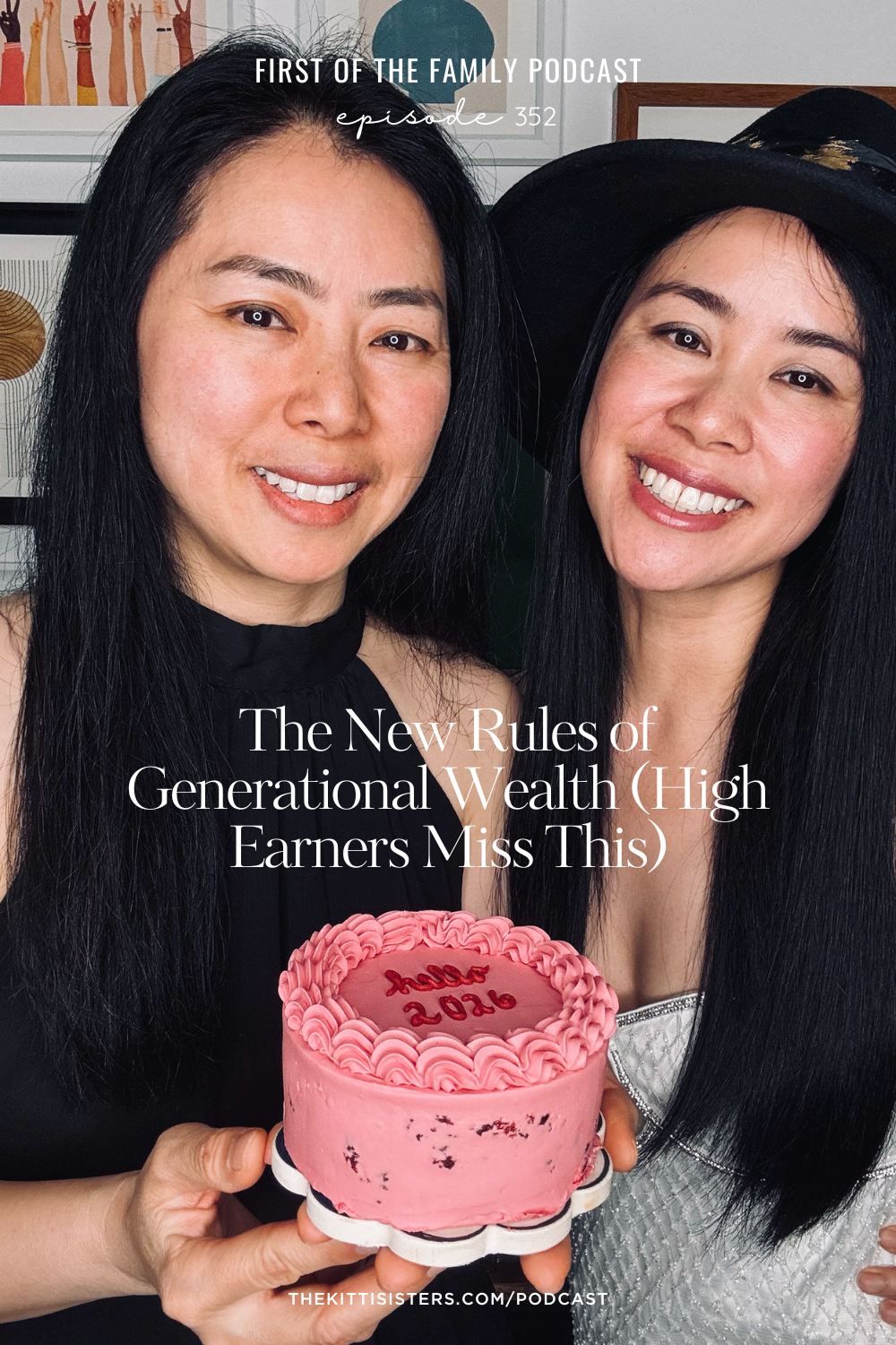 The New Rules of Generational Wealth | The Kitti Sisters - 1